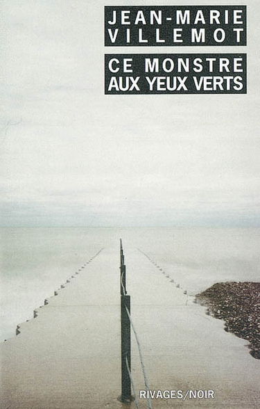 Ce monstre aux yeux verts