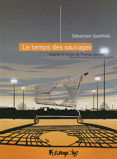 Le temps des sauvages