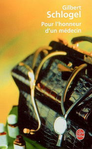 Pour l'honneur d'un médecin