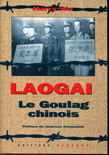 Laogai: Le Goulag chinois