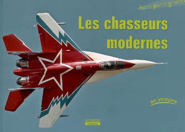 Les chasseurs modernes