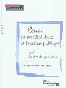 Réussir sa mobilité dans la fonction publique : CV, lettre de motivation