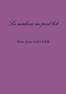 La madone au pied bot