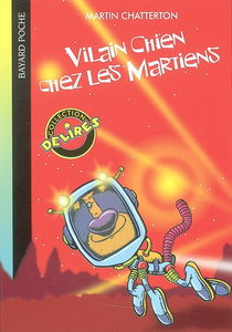 Vilain chien chez les Martiens