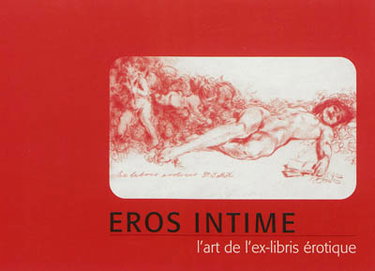Couverture de Eros intime : l'art de l'ex-libris érotique