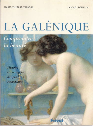 La galénique : Histoire et conception des produits cosmétiques