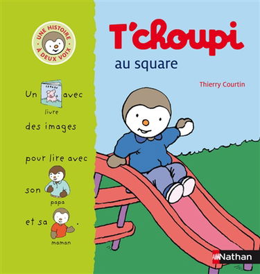 T'choupi au square