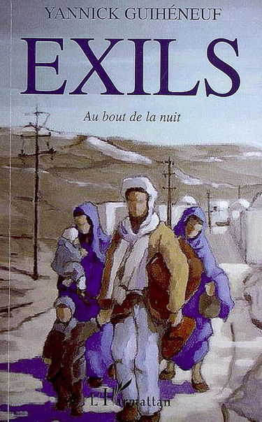 Exils : au bout de la nuit