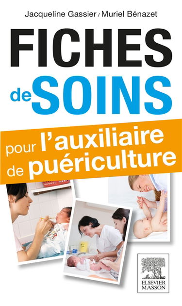 Fiches de soins pour l'auxiliaire de puériculture
