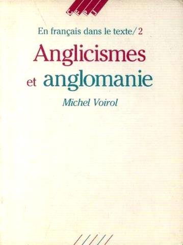Anglicismes et anglomanie