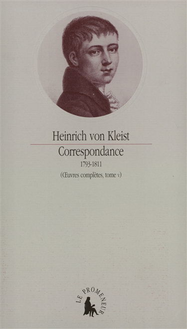 Oeuvres complètes. Vol. 5. Correspondance complète : 1793-1811