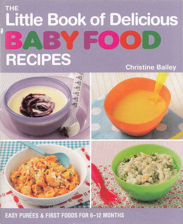 Couverture de The Top 100 Baby Food Recipes