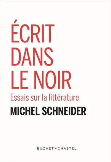 Ecrit dans le noir : essais sur la littérature