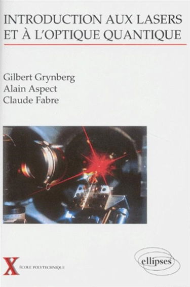 Introduction aux lasers et à l'optique quantique