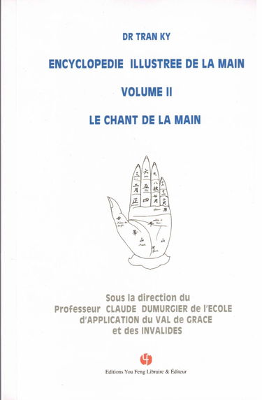 Encyclopedie illustree de la main (volime ii) -le chant de la main