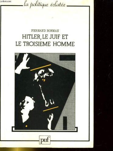 Hitler, le Juif et le troisième homme