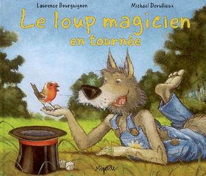 Le loup magicien en tournée