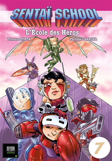 Couverture de Sentaï school : l'école des héros. Vol. 7