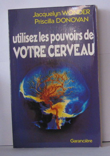 Utilisez les pouvoirs de votre cerveau
