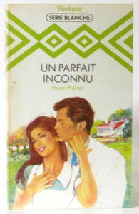 Un Parfait inconnu (Harlequin) [Broché] by Fisher, Hazel
