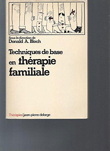 Techniques de base en thérapie familiale