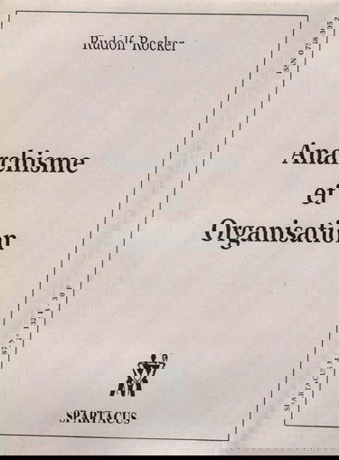 Anarchisme et organisation (Spartacus)