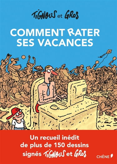 Comment rater ses vacances