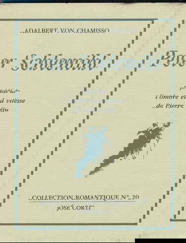 Peter Schlemihl. L'ombre et la vitesse