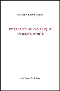 Portraits de l'Amérique en jeune morte