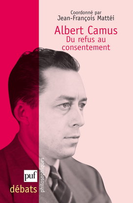 Albert Camus : du refus au consentement
