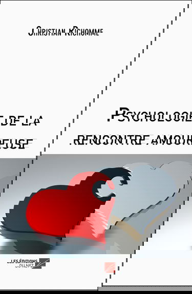 Psychologie de la rencontre amoureuse