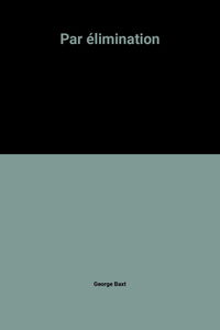Par élimination