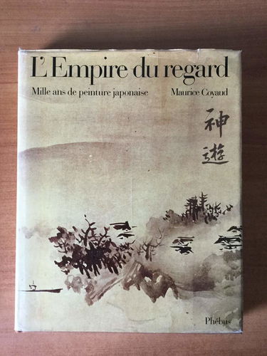 L'Empire du regard : 1000 ans de peinture japonaise