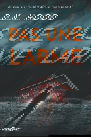Pas une larme: un serial killer terrifiant dans un thriller addictif