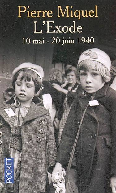 L'exode : 10 mai-20 juin 1940