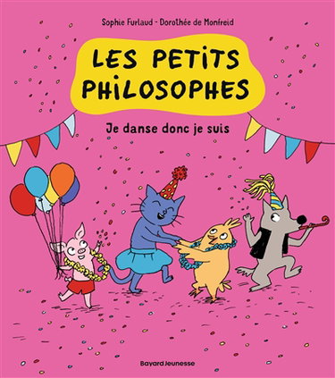 Couverture de Les petits philosophes. Vol. 6. Je danse donc je suis