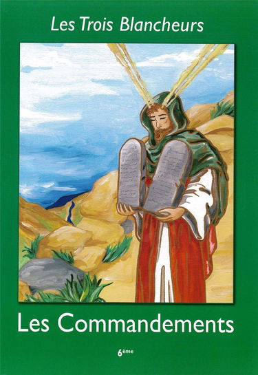 Les Trois Blancheurs - Les Commandements - Volume 6 - 6ème