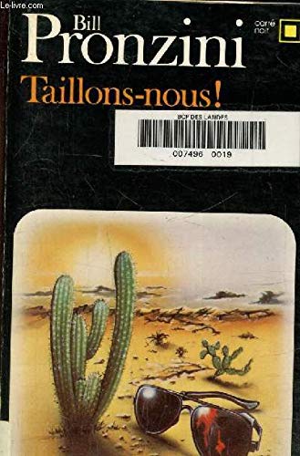 Taillons-nous !