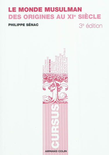 Le monde musulman : des origines au XIe siècle