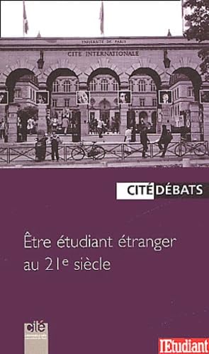 Etre étudiant étranger au 21e siècle