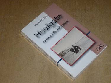 Houlgate au temps des bâtisseurs