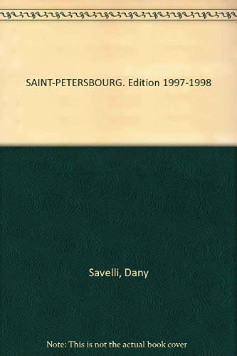 Saint-Petersbourg. Edition 1997-1998