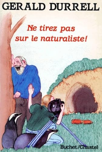 Ne tirez pas sur le naturaliste