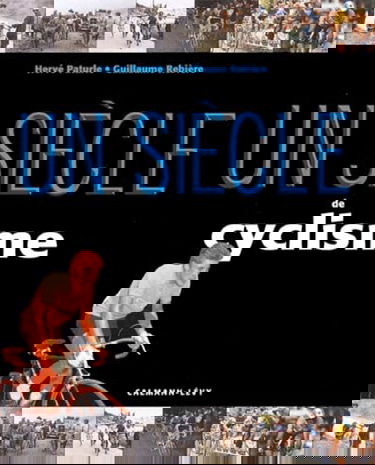 Un siècle de cyclisme