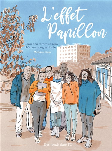 Couverture de L'effet papillon : carnet en territoire zéro chômeur longue durée
