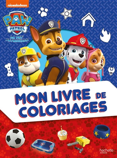 La Pat' Patrouille : mon livre de coloriages