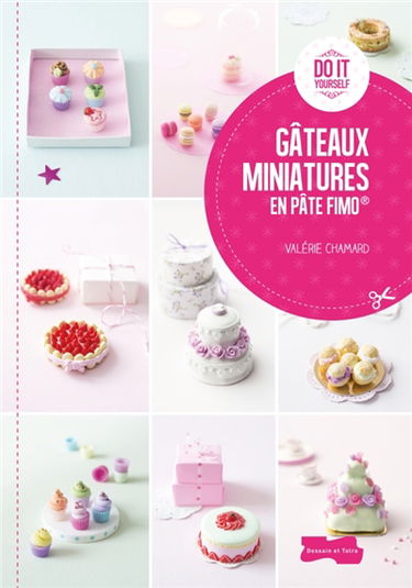 Gâteaux miniatures en pâte Fimo