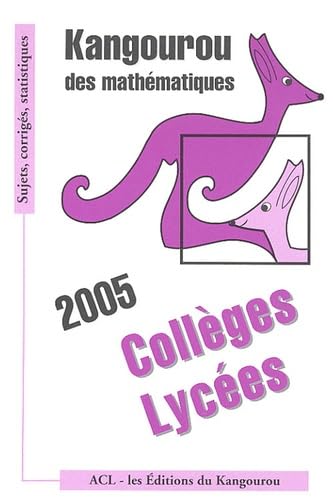 Kangourou des mathématiques Collèges Lycées