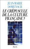 Le crépuscule de la culture française