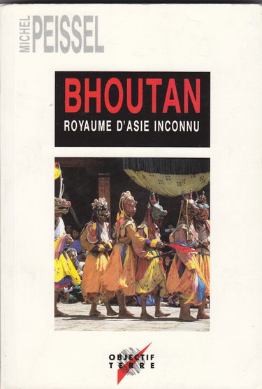 Bhoutan : royaume d'Asie inconnu
